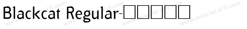 Blackcat Regular字体转换